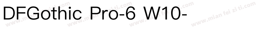 DFGothic Pro-6 W10字体转换